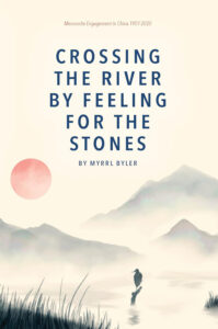 Crossing the River by Feeling for Stones by Myrrl Byler — Masthof Press